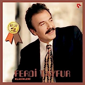 FERDİ TAYFUR - FERDİ TAYFUR KLASİKLERİ - ARŞİV 2