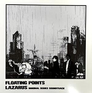 FLOATING POINTS - LAZARUS (ORIGINAL SERIES SOUNDTRACK)