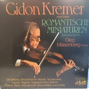 GIDON KREMER - ROMANTIC GEMS