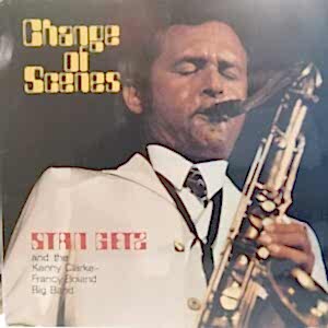 STAN GETZ - CHANGE OF SCENES