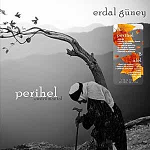 ERDAL GÜNEY - PERİHEL