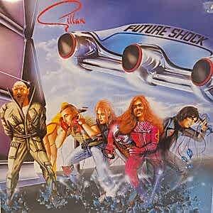 GILLAN - FUTURE SHOCK