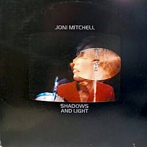 JONI MITCHELL - SHADOWS AND LIGHT